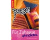 Für Zuhause stricken